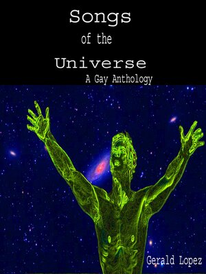 cover image of Songs of the Universe (A Gay Anthology)